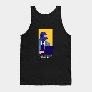 Fraud call center Tank Top